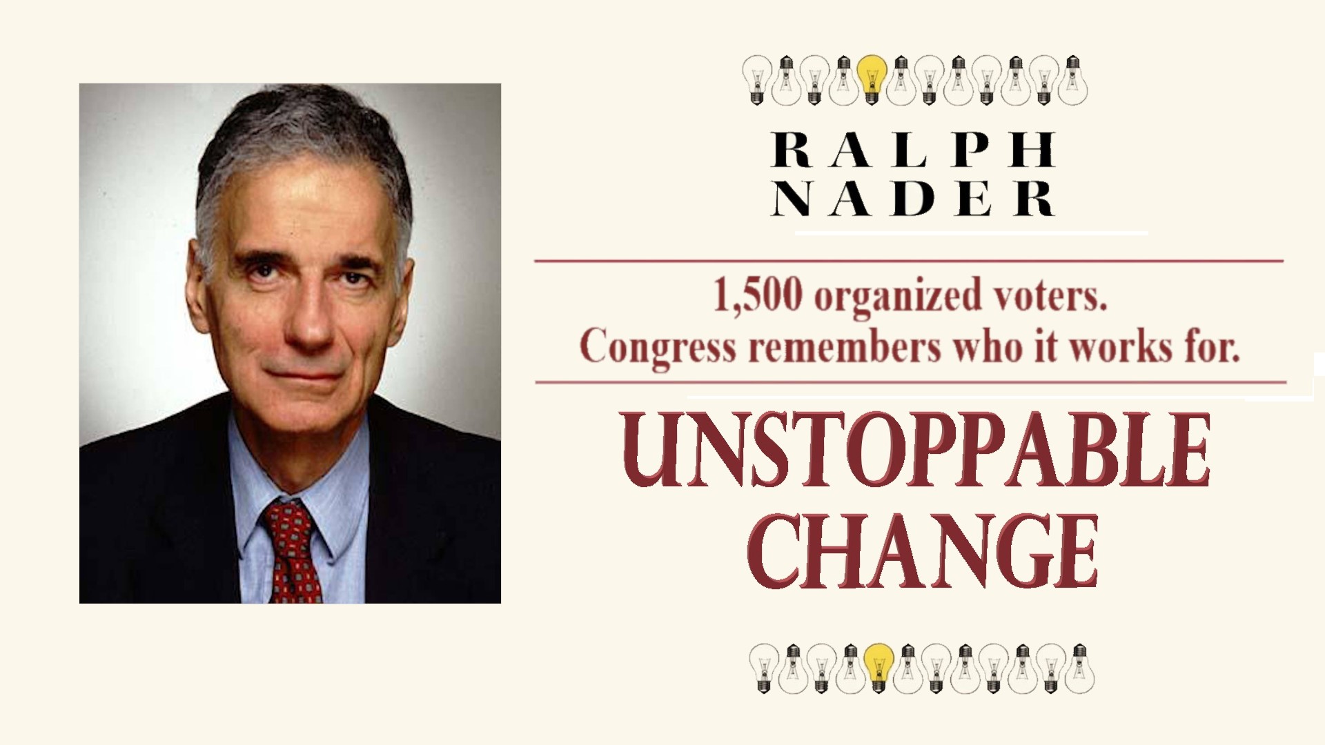 Ralph Nader — Unstoppable Change